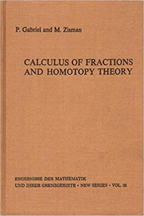  Calculus of Fractions and Homotopy Theory 