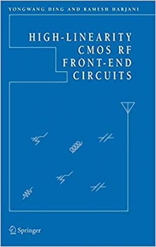  High-Linearity CMOS RF Front-End Circuits 