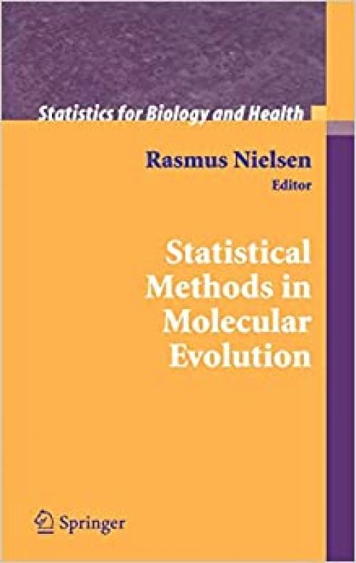  Statistical Methods in Molecular Evolution (Statistics for Biology and Health) 