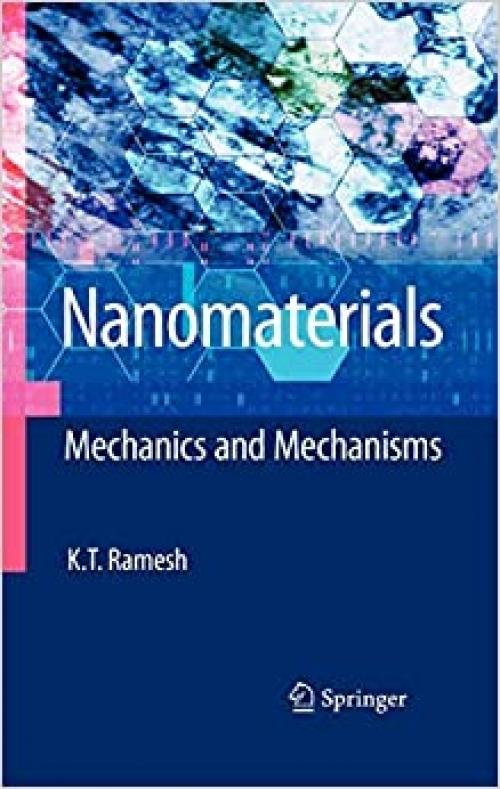  Nanomaterials: Mechanics and Mechanisms 