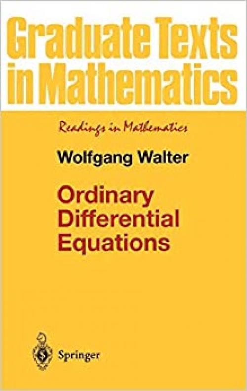  Ordinary Differential Equations (Graduate Texts in Mathematics (182)) 