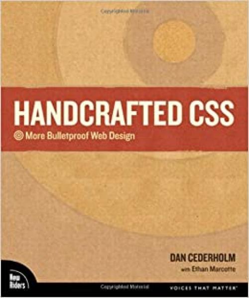  Handcrafted CSS: More Bulletproof Web Design 