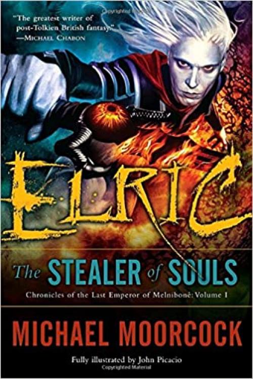  Elric: The Stealer of Souls (Chronicles of the Last Emperor of Melniboné, Vol. 1) 