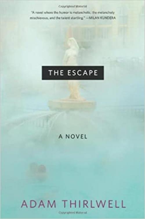  The Escape: A Novel 