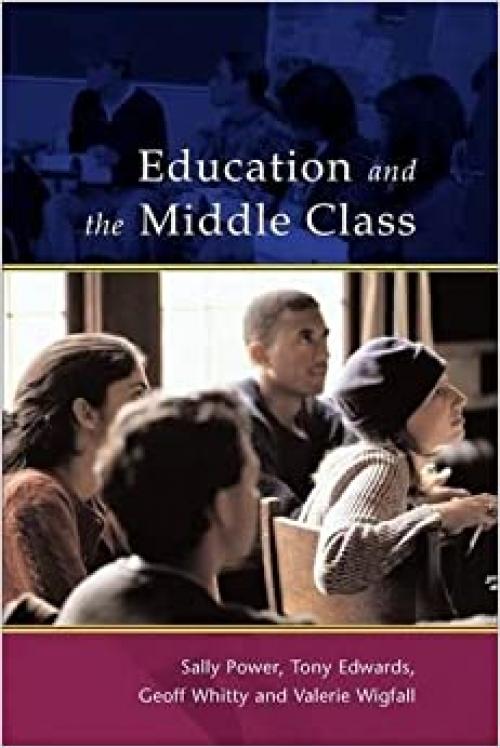  Education And The Middle Class 