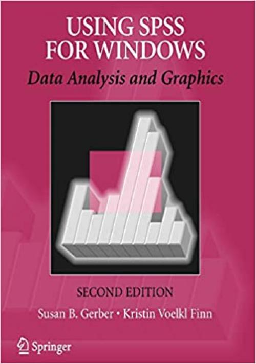  Using SPSS for Windows: Data Analysis and Graphics 