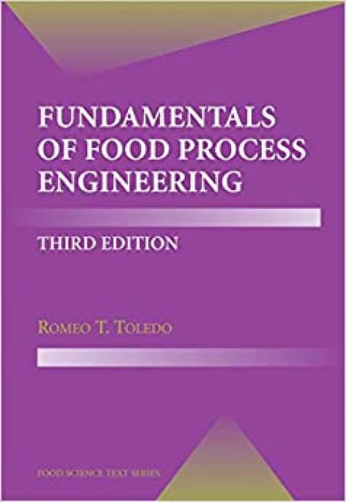  Fundamentals of Food Process Engineering (Food Science Text Series) 