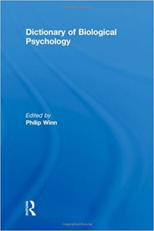  Dictionary of Biological Psychology 