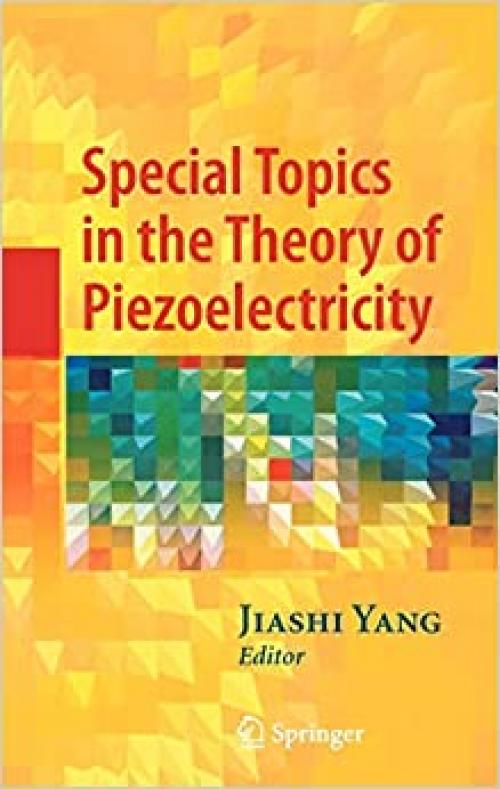  Special Topics in the Theory of Piezoelectricity 