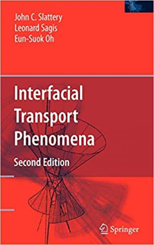  Interfacial Transport Phenomena 