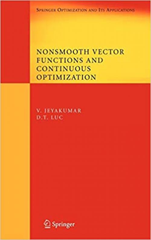  Nonsmooth Vector Functions and Continuous Optimization (Springer Optimization and Its Applications (10)) 