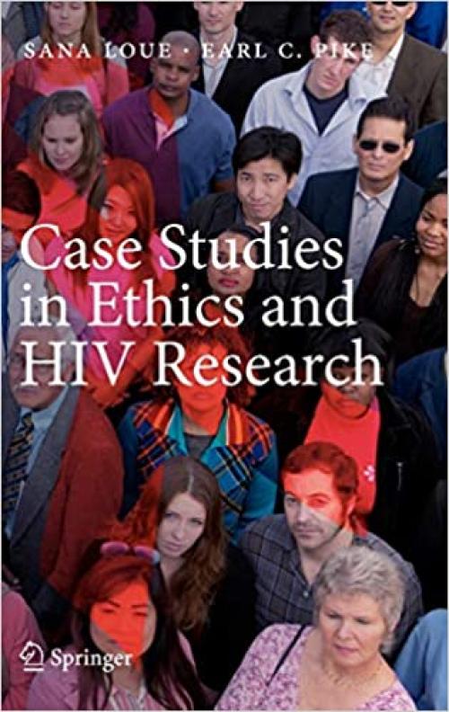  Case Studies in Ethics and HIV Research 