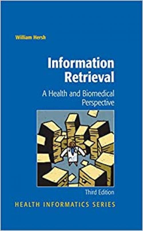  Information Retrieval: A Health and Biomedical Perspective (Health Informatics) 