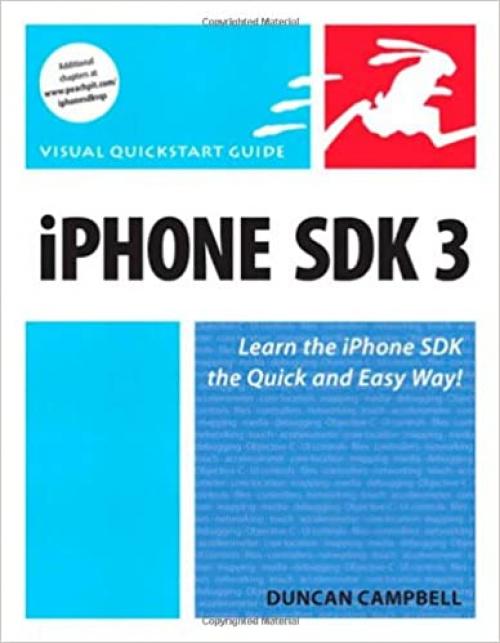  iPhone SDK 3: Visual QuickStart Guide 