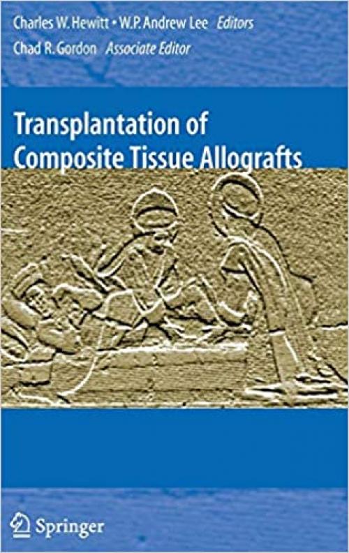  Transplantation of Composite Tissue Allografts 