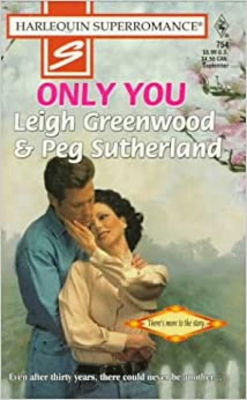  Only You (Harlequin SuperRomance, No. 754) 