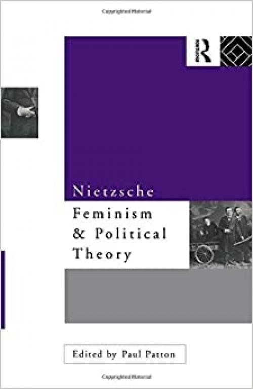  Nietzsche, Feminism and Political Theory 