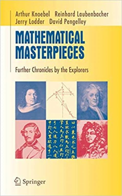  Mathematical Masterpieces: Further Chronicles by the Explorers (Undergraduate Texts in Mathematics) 