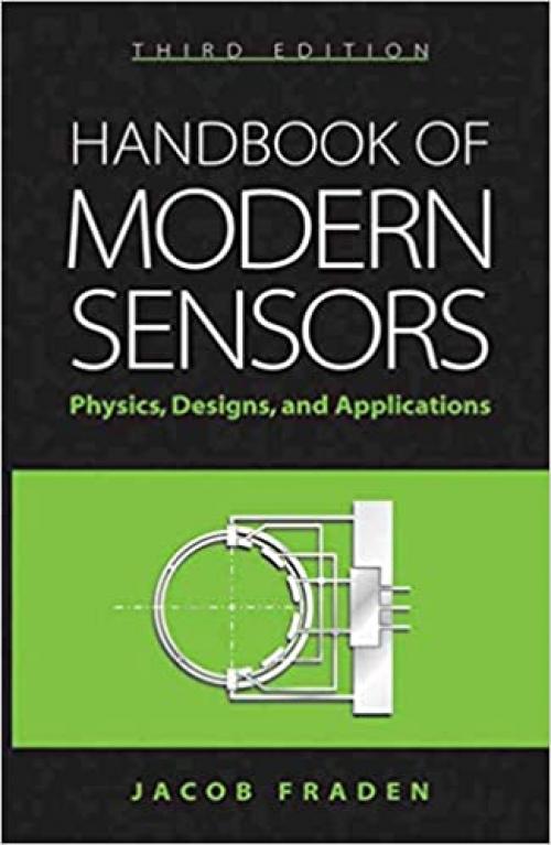  Handbook of Modern Sensors: Physics, Designs, and Applications 