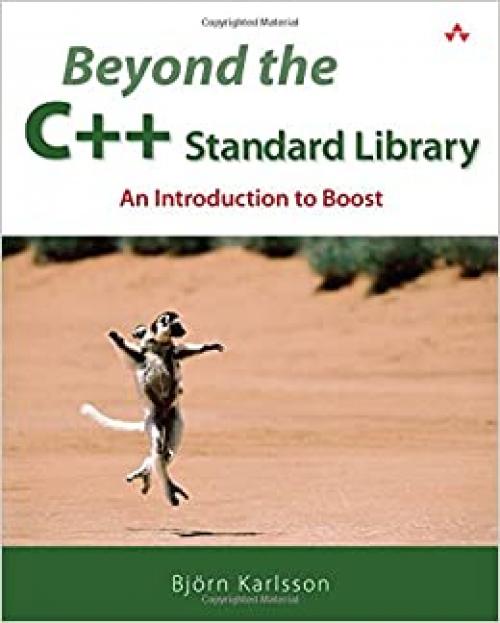  Beyond the C++ Standard Library: An Introduction to Boost 