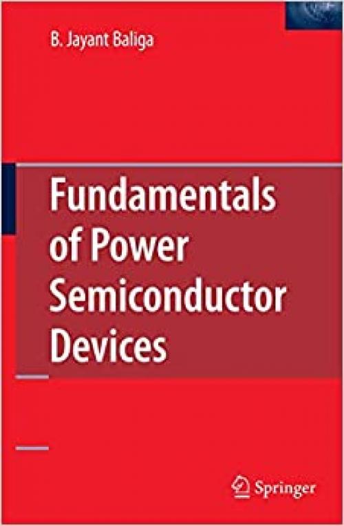  Fundamentals of Power Semiconductor Devices 