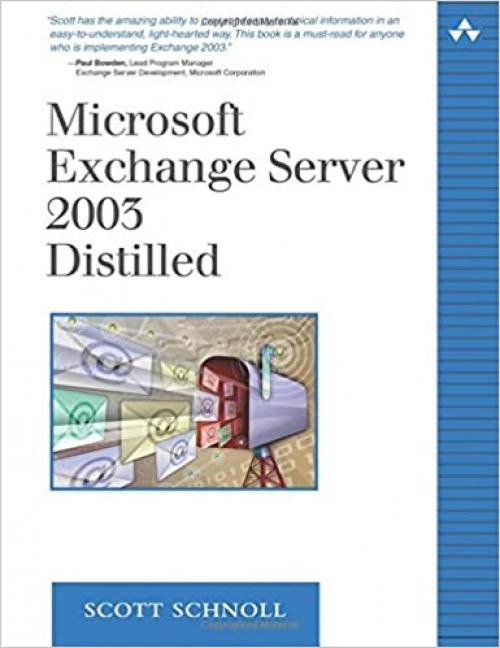  Microsoft Exchange Server 2003 Distilled 