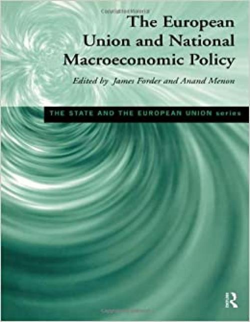  European Union and National Macroeconomic Policy (State and the European Union) 