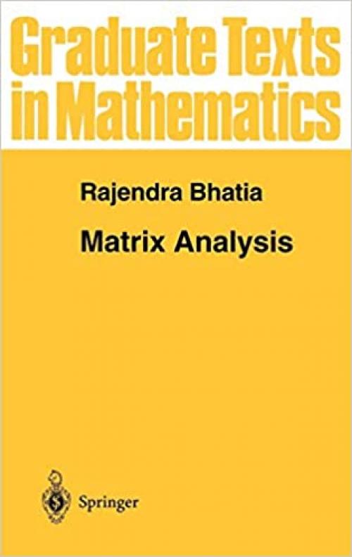  Matrix Analysis (Graduate Texts in Mathematics (169)) 