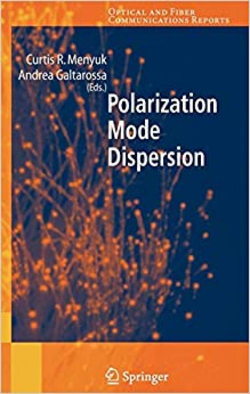  Polarization Mode Dispersion (Optical and Fiber Communications Reports (1)) 