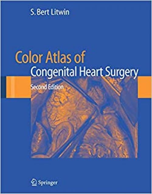  Color Atlas of Congenital Heart Surgery 