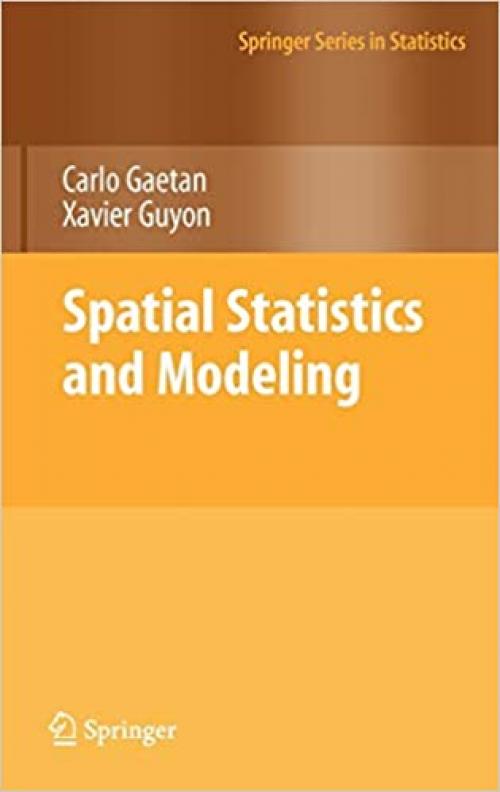  Spatial Statistics and Modeling (Springer Series in Statistics) 