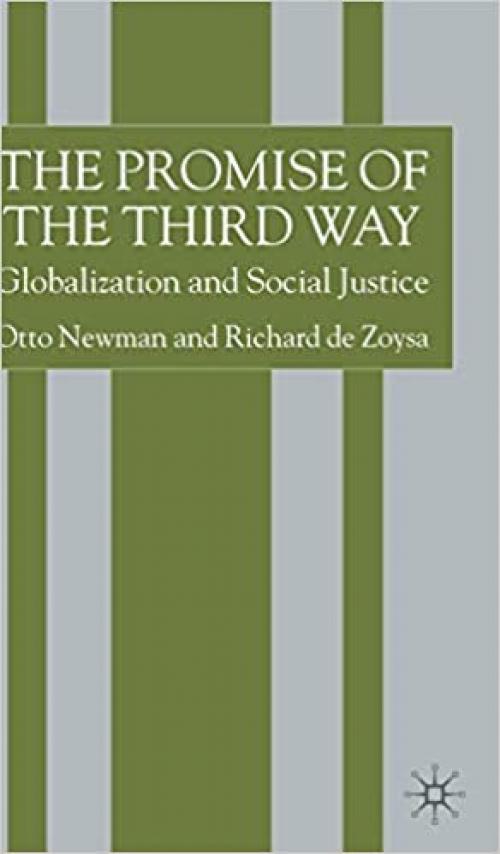  The Promise of the Third Way: Globalization and Social Justice 