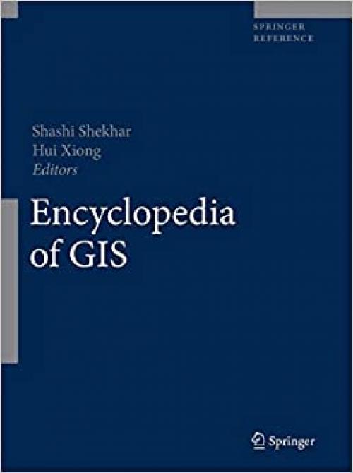  Encyclopedia of GIS (Springer Reference) 