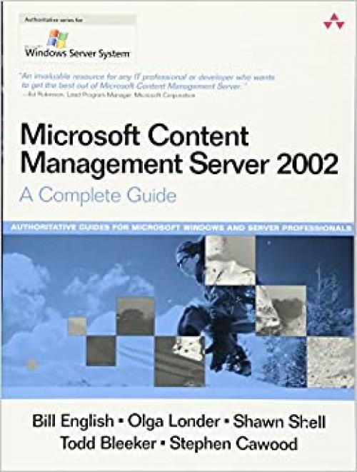  Microsoft Content Management Server 2002: A Complete Guide 