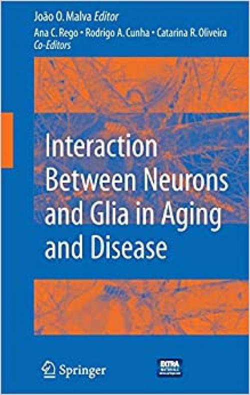  Interaction Between Neurons and Glia in Aging and Disease 