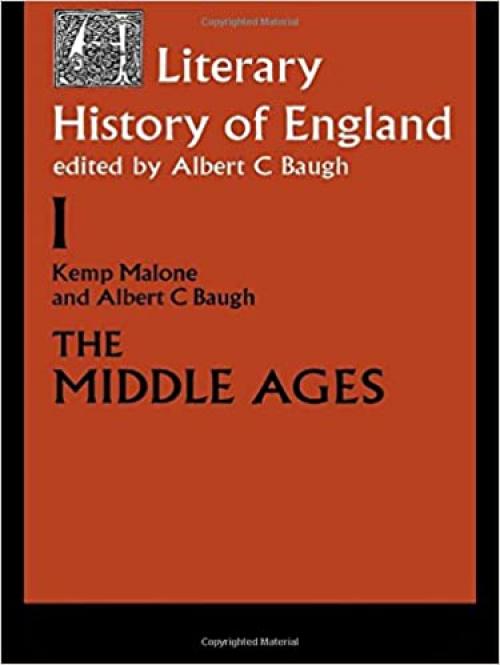  The Literary History of England: Vol 1: The Middle Ages (to 1500) (Volume 1: The Middle Ages (to 1500)) 