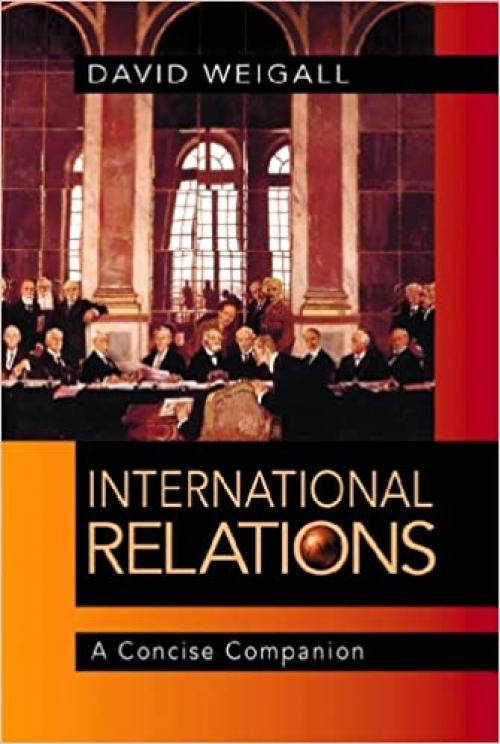  International Relations: A Concise Companion 