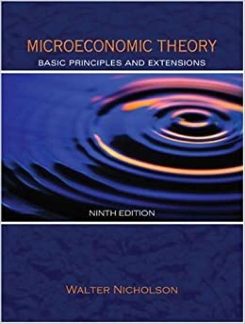  Microeconomic Theory: Basic Principles and Extensions 