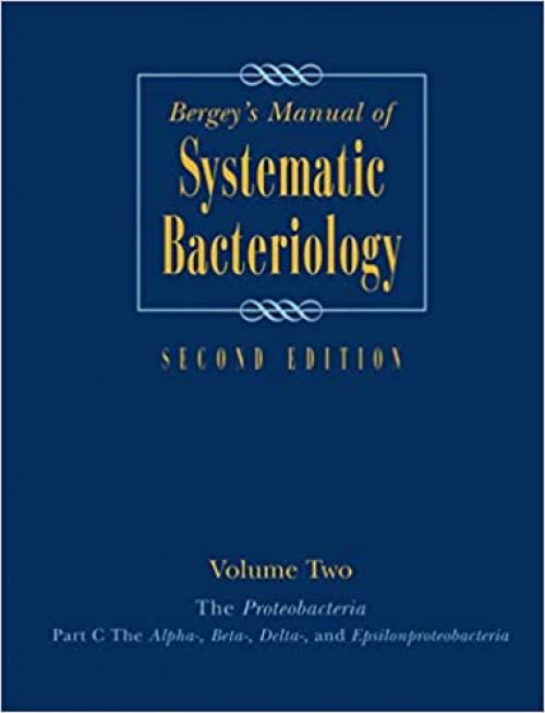  Bergey's Manual of Systematic Bacteriology, Vol. 2: The Proteobacteria, Part C 