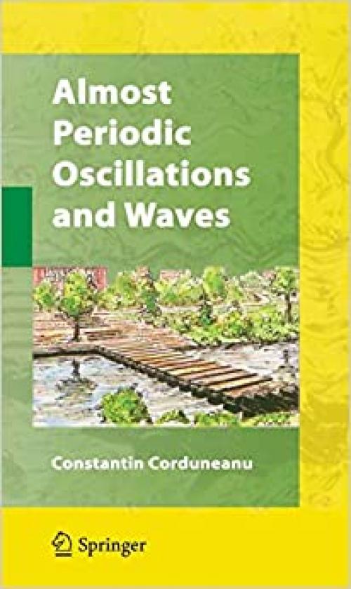  Almost Periodic Oscillations and Waves 