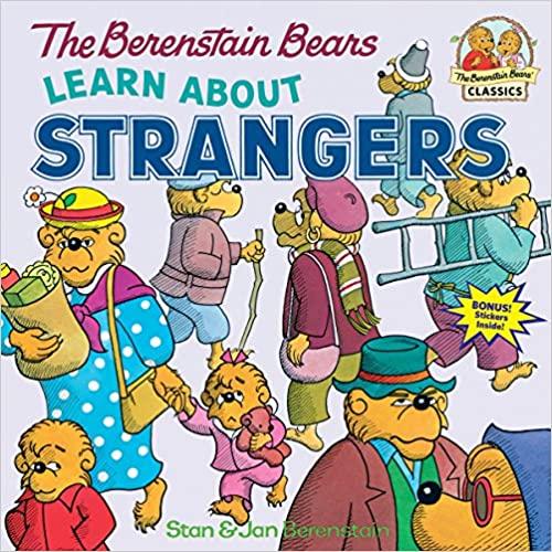  The Berenstain Bears Learn About Strangers 