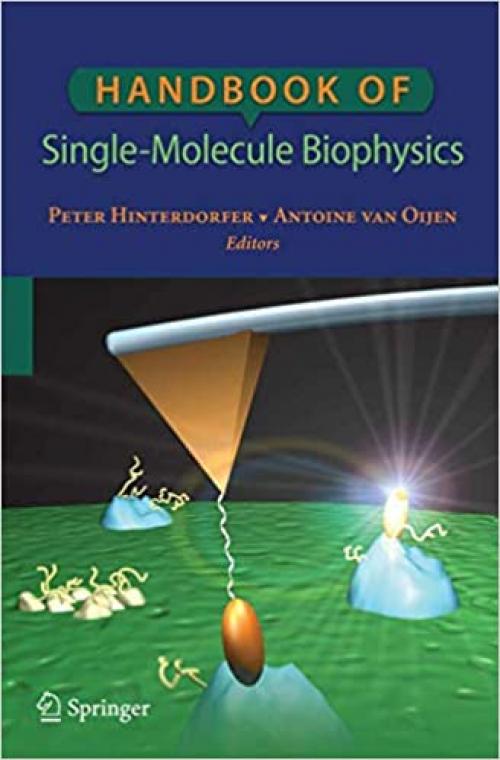  Handbook of Single-Molecule Biophysics[ HANDBOOK OF SINGLE-MOLECULE BIOPHYSICS ] by Hinterdorfer, Pe 