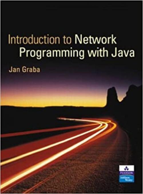  An Introduction to Network Programming with Java + CD 