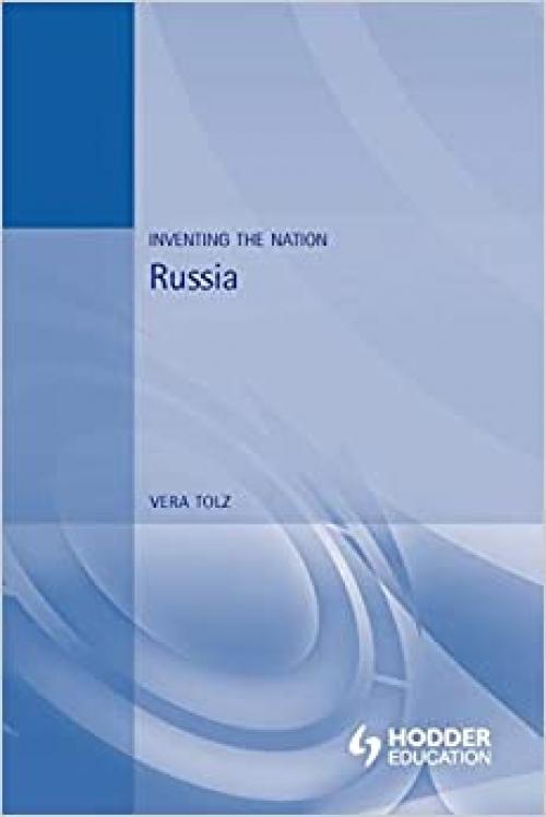  Russia (Inventing the Nation) 