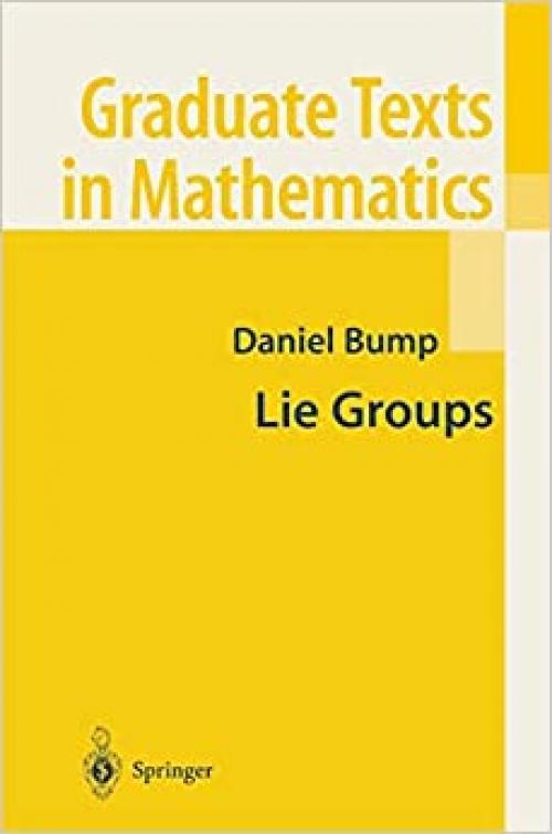  Lie Groups (Graduate Texts in Mathematics) 