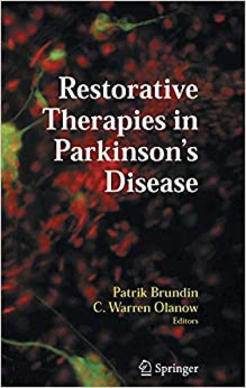  Restorative Therapies in Parkinson's Disease 