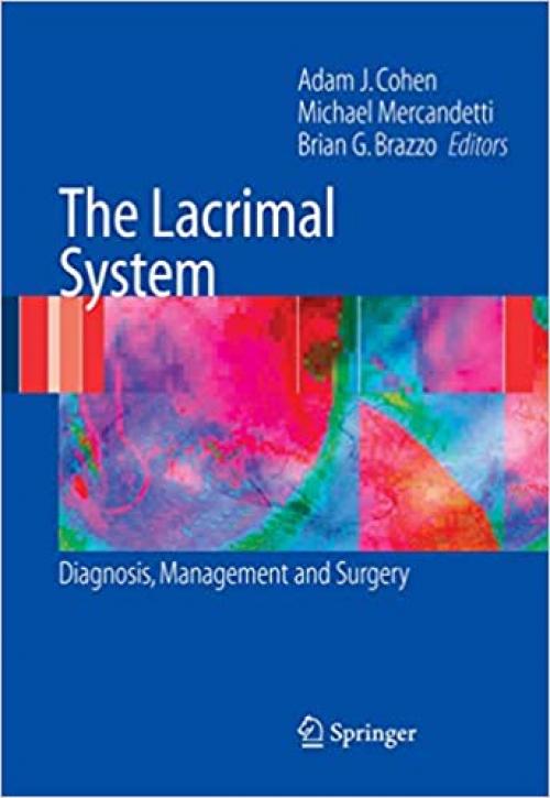  The Lacrimal System: Diagnosis, Management and Surgery 