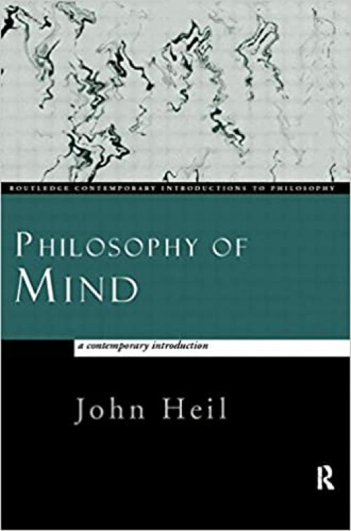  Philosophy of Mind: A Contemporary Introduction (Routledge Contemporary Introductions to Philosophy) 