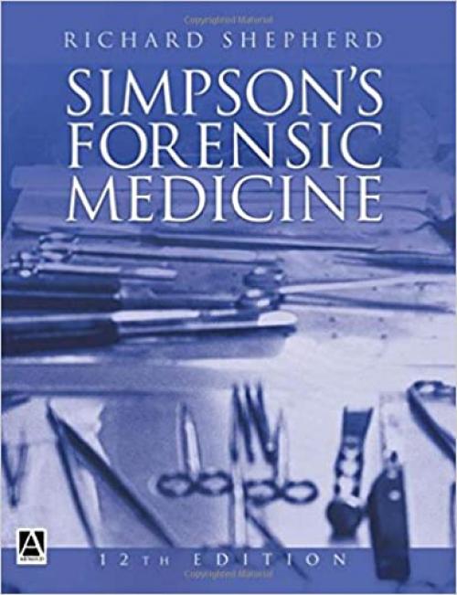  Simpson's Forensic Medicine, 12Ed 