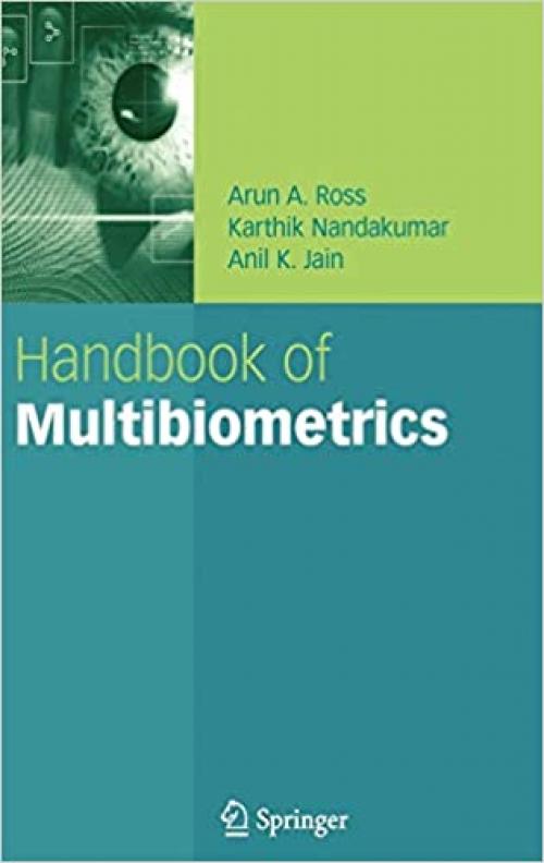  Handbook of Multibiometrics (International Series on Biometrics (6)) 